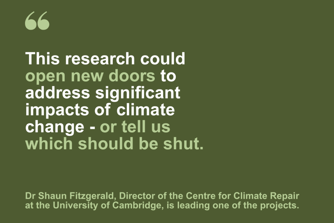 This research could open new doors to address significant impacts of climate change - or tell us which should be shut.