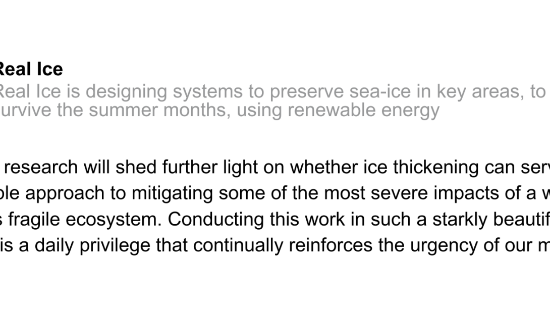 We hope our research will shed further light on whether ice thickening can serve as a viable, scalable approach to mitigating some of the most severe impacts of a warming planet on this fragile ecosystem. Conducting this work in such a starkly beautiful environment is a daily privilege that continually reinforces the urgency of our mission.
